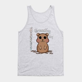 Groundhog Day Tank Top